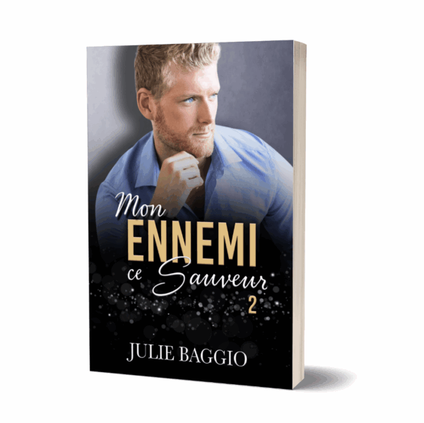 Mon ennemi, ce sauveur, Tome 2